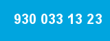 930 033 13 23 930 033 13 23